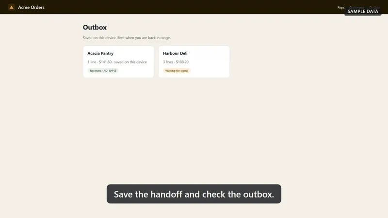 A frame from the Acme Orders recording: an outbox holding two saved orders, with the caption "Save the handoff and check the outbox" across the bottom